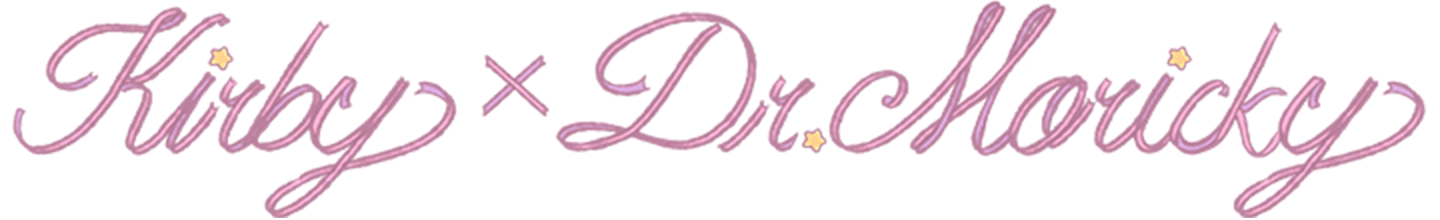 Kireby x Dr.MORICKY